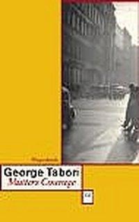 Cover: 9783803124623 | Mutters Courage | Wagenbachs andere Taschenbücher 462 | George Tabori