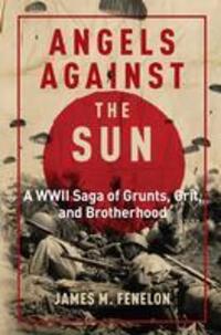Cover: 9781684512003 | Angels Against the Sun | A WWII Saga of Grunts, Grit, and Brotherhood
