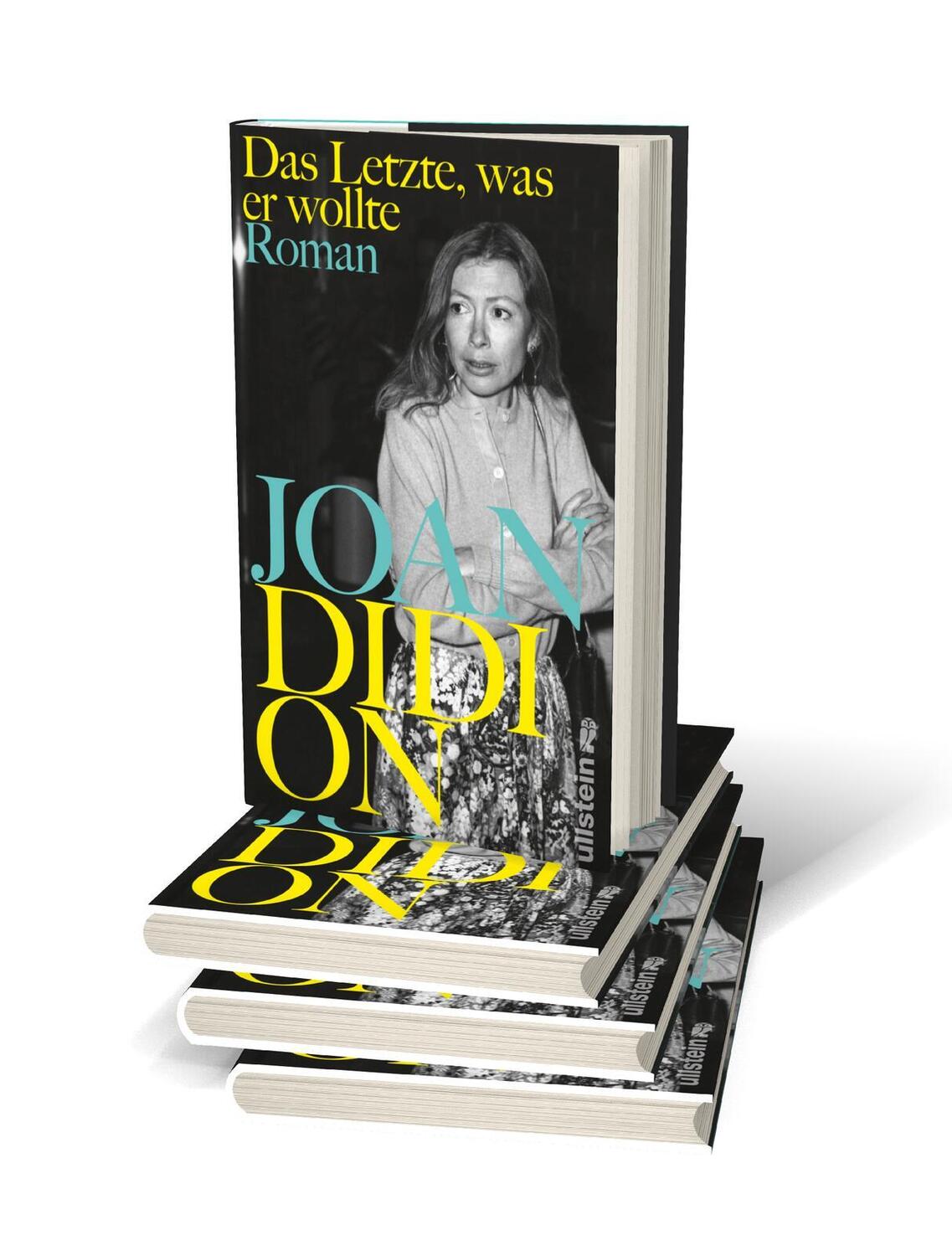 Bild: 9783550200502 | Das Letzte, was er wollte | Joan Didion | Buch | 304 S. | Deutsch