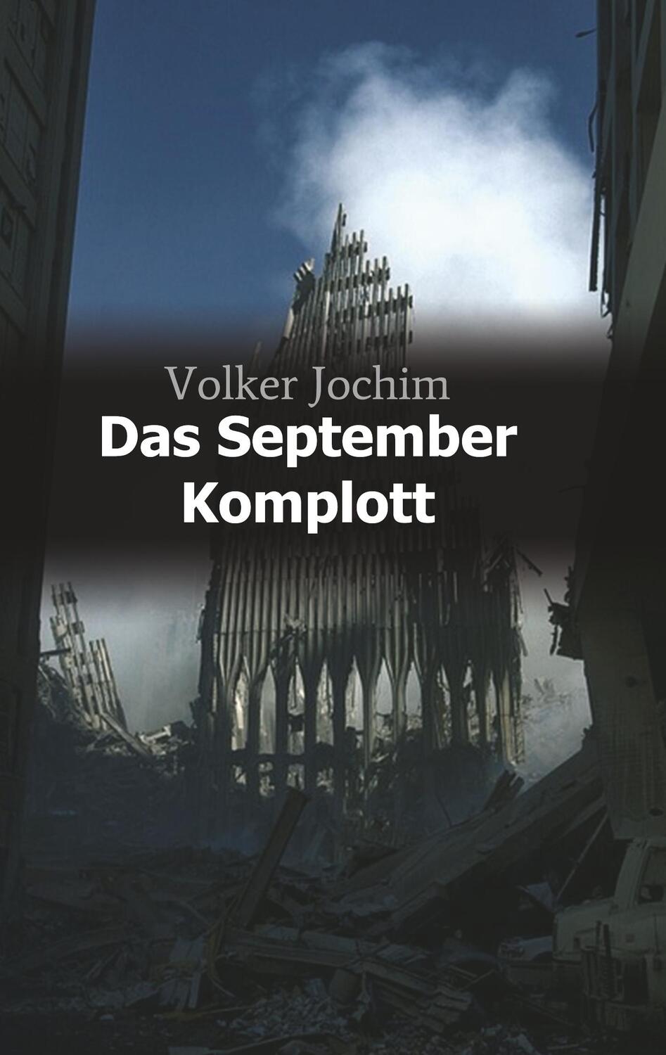Cover: 9783743931725 | Das September Komplott | Volker Jochim | Taschenbuch | Paperback