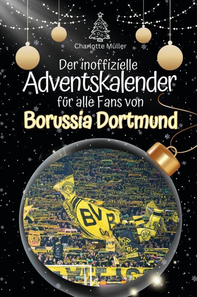 Cover: 9783759106636 | Der inoffizielle Adventskalender für alle Fans von Borussia...