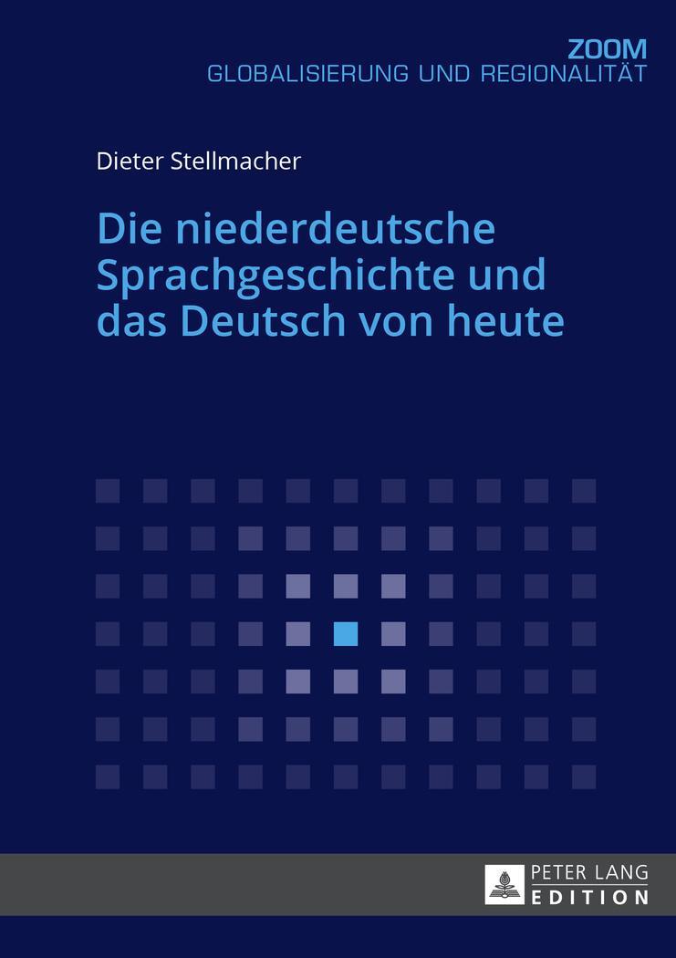 Cover: 9783631675489 | Die niederdeutsche Sprachgeschichte und das Deutsch von heute | Buch