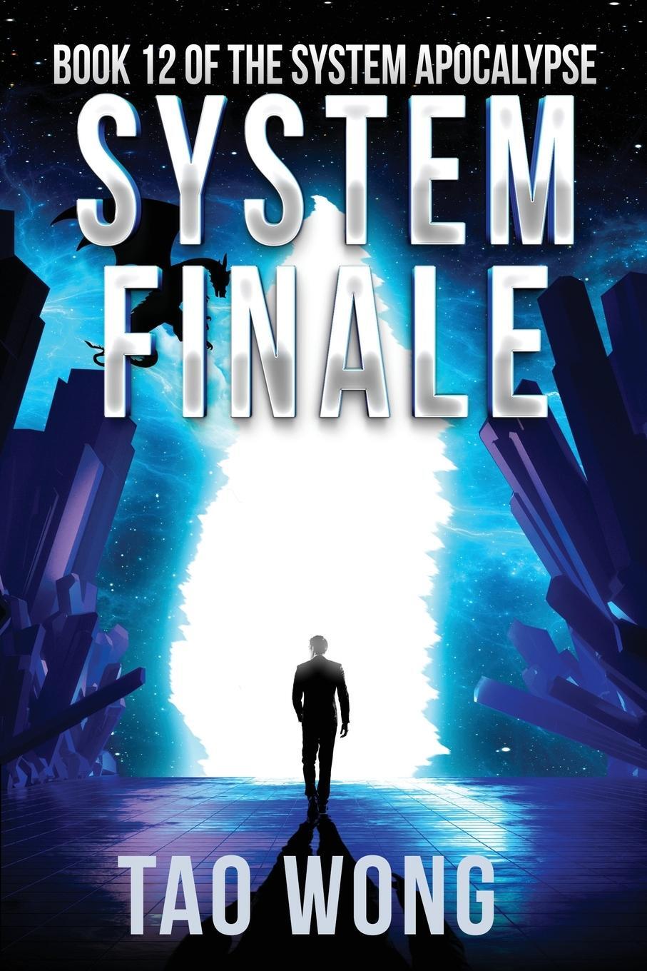 Cover: 9781990491832 | System Finale | An Apocalyptic Space Opera LitRPG | Tao Wong | Buch