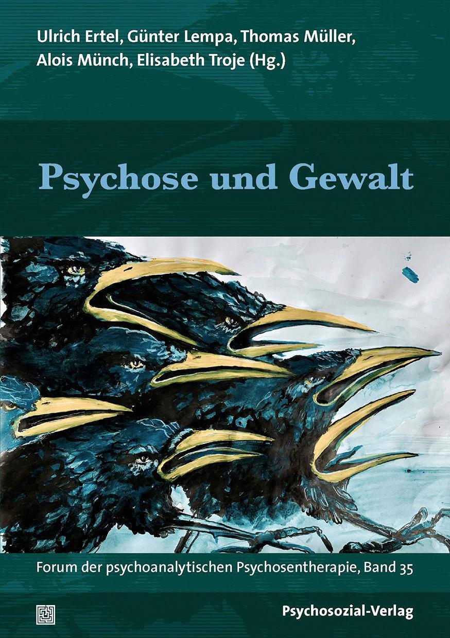 Cover: 9783837929966 | Psychose und Gewalt | Ulrich Ertel (u. a.) | Taschenbuch | Deutsch