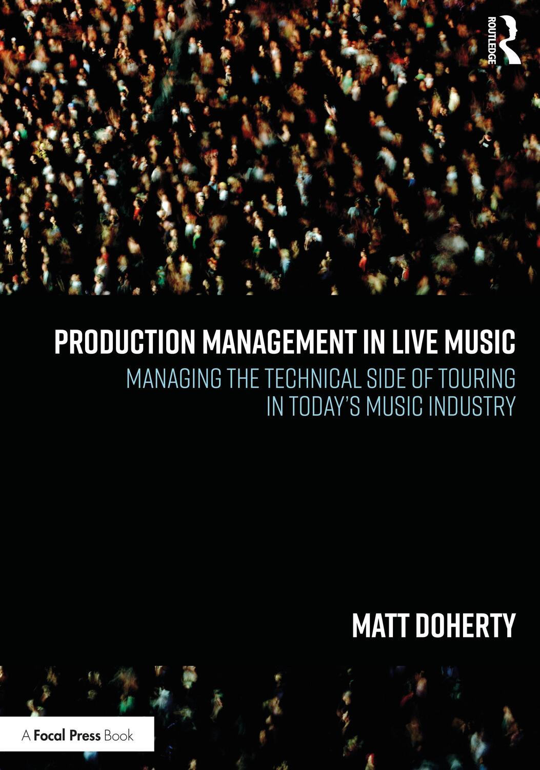 Cover: 9781032138886 | Production Management in Live Music | Matt Doherty | Taschenbuch