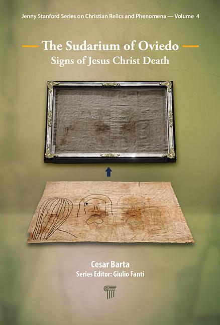Cover: 9789814968133 | Sudarium of Oviedo | Signs of Jesus Christ´s Death | César Barta
