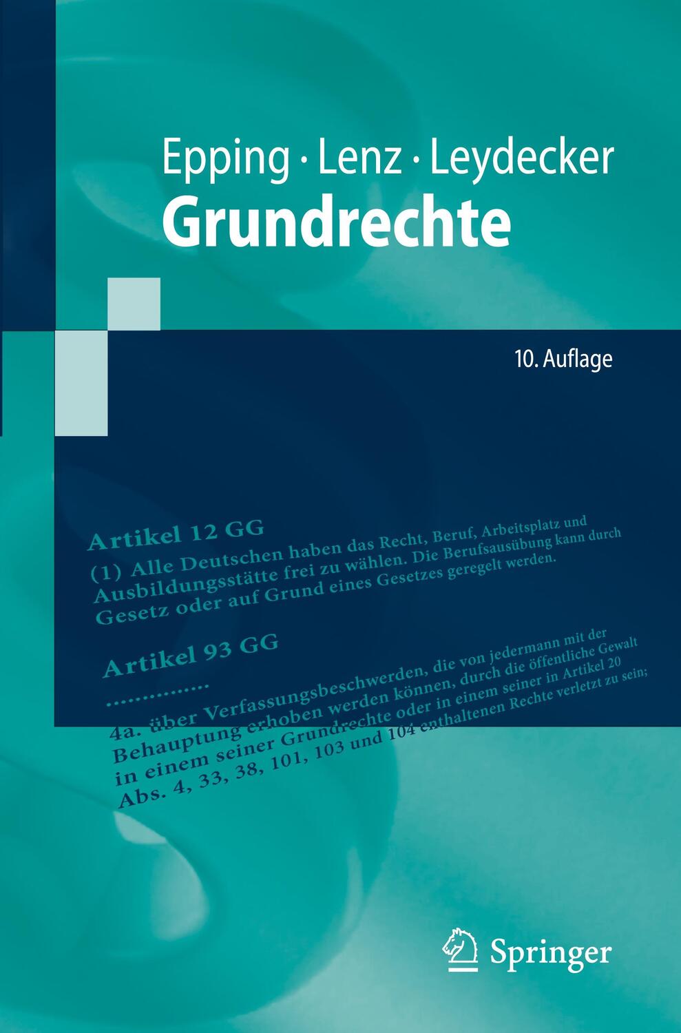 Cover: 9783662686089 | Grundrechte | Volker Epping (u. a.) | Taschenbuch | Springer-Lehrbuch