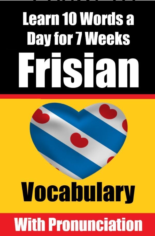 Cover: 9783758426278 | Frisian Vocabulary Builder: Learn 10 Words a Day for 7 Weeks The...