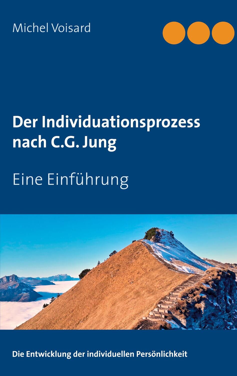Cover: 9783753408842 | Der Individuationsprozess nach C.G. Jung | Eine Einführung | Voisard