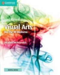 Cover: 9781009190701 | Visual Arts for the Ib Diploma Coursebook | Heather McReynolds | Buch