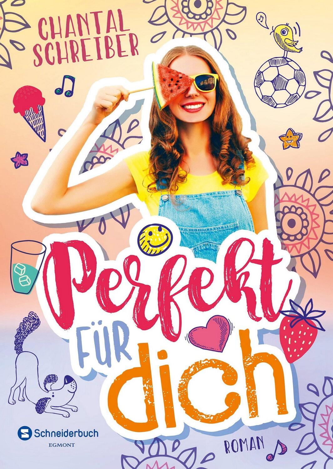 Cover: 9783505142758 | Perfekt für dich | Chantal Schreiber | Taschenbuch | Deutsch | 2019