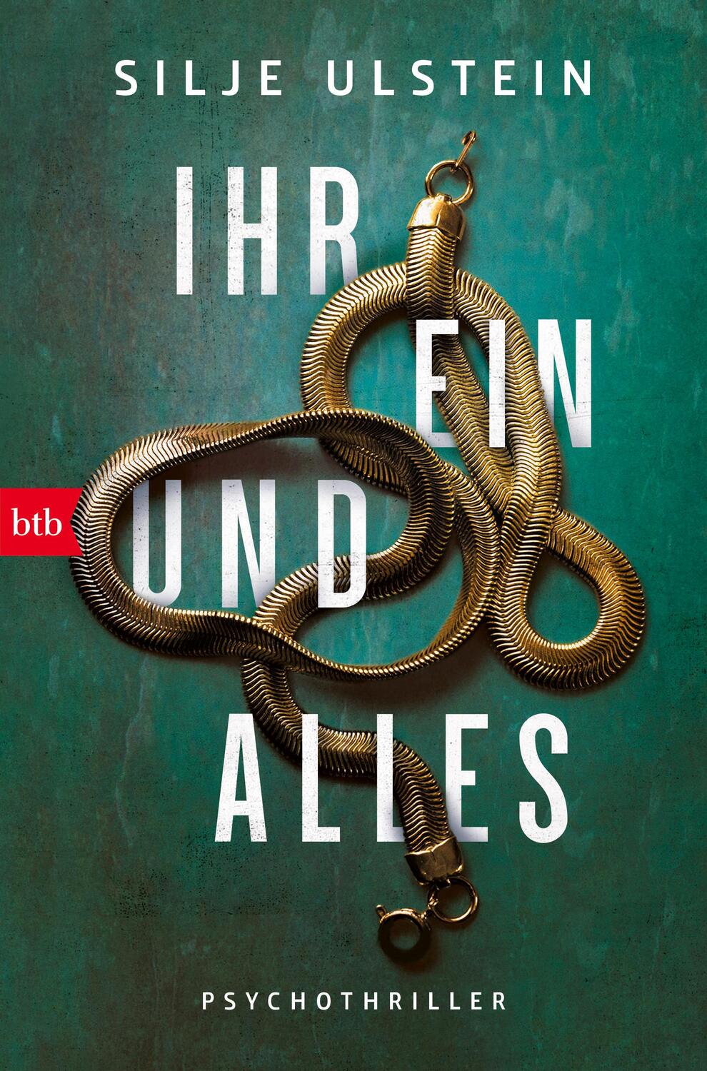 Cover: 9783442772490 | Ihr Ein und Alles | Psychothriller | Silje Ulstein | Taschenbuch | btb