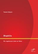 Cover: 9783842886650 | Biophilie: Die angeborene Liebe zur Natur | Yvonne Schyrer | Buch