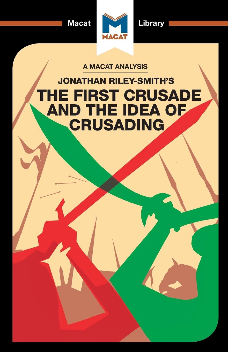 Cover: 9781912128259 | An Analysis of Jonathan Riley-Smith's The First Crusade and the...