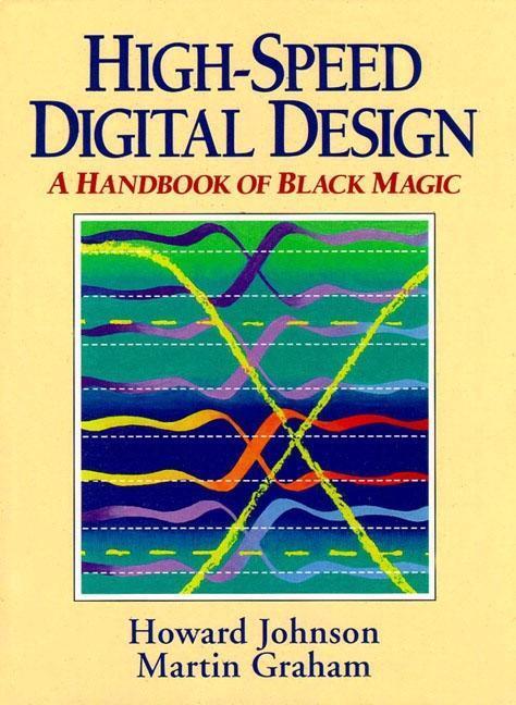Cover: 9780133957242 | High Speed Digital Design | A Handbook of Black Magic | Buch | 1993