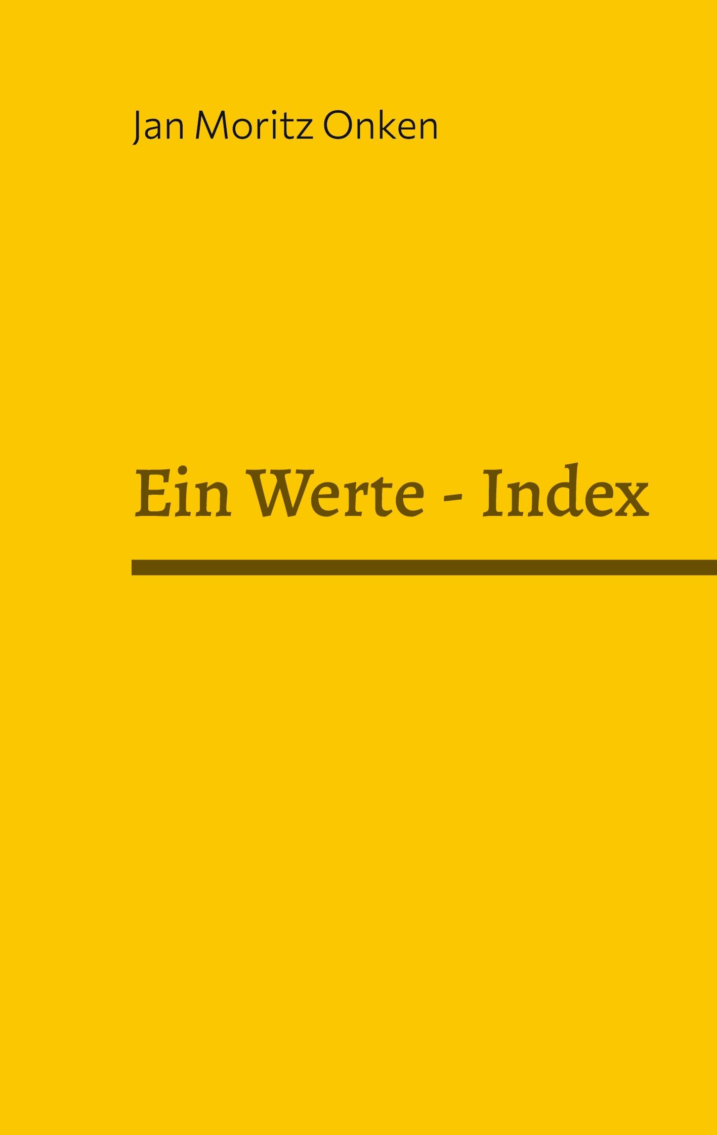 Cover: 9783759779779 | Ein Werte-Index | Jan Moritz Onken | Buch | 40 S. | Deutsch | 2024