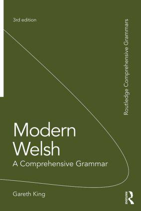 Cover: 9781138826304 | Modern Welsh: A Comprehensive Grammar | A Comprehensive Grammar | King