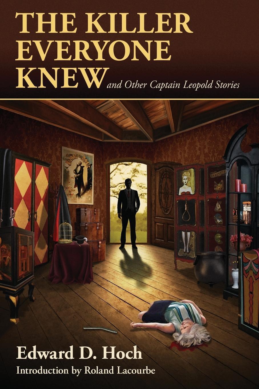 Cover: 9781936363773 | The Killer Everyone Knew and Other Captain Leopold Stories | Hoch