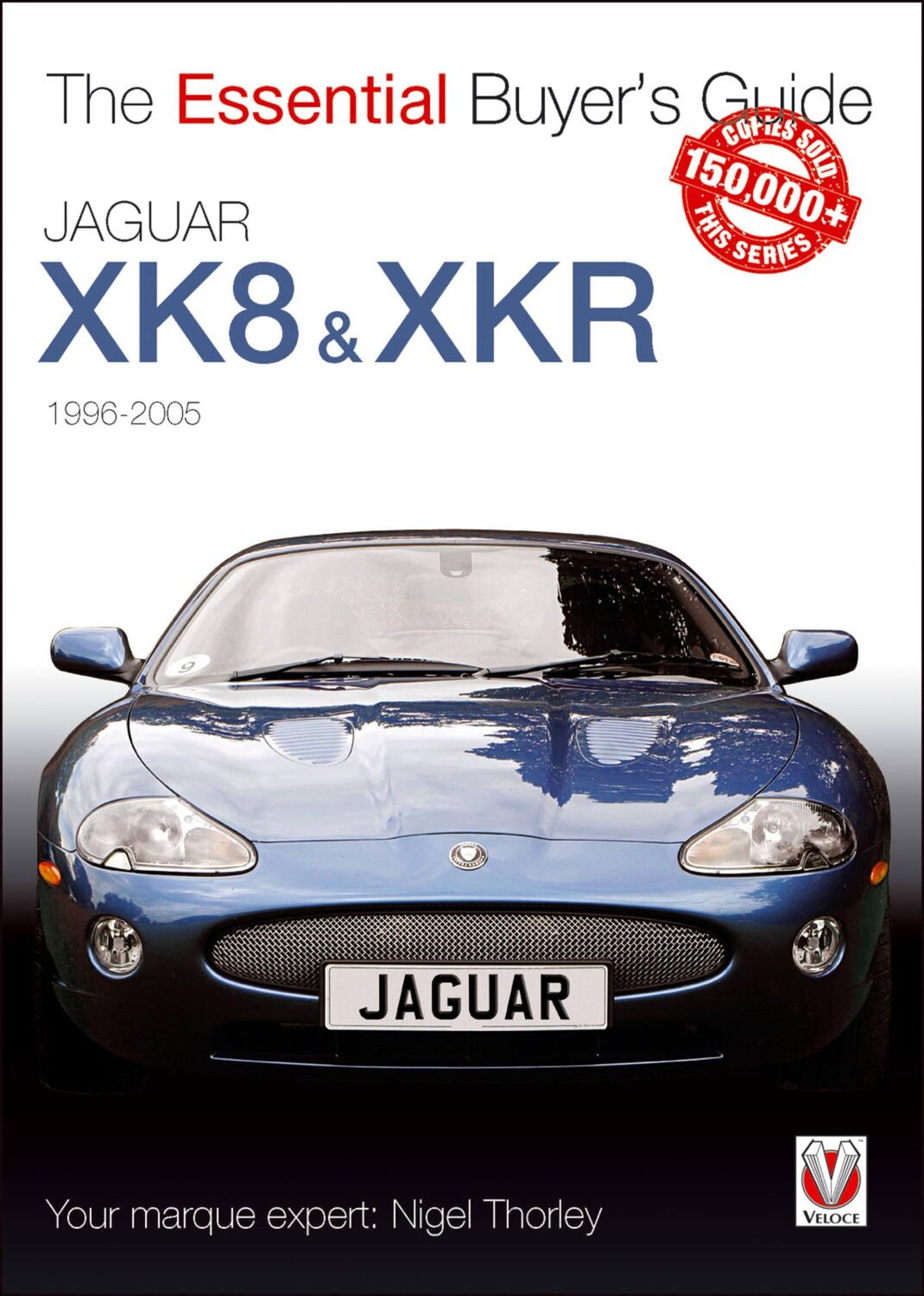 Cover: 9781845843595 | Jaguar XK8 &amp; XKR (1996-2005) | Nigel Thorley | Taschenbuch | Englisch