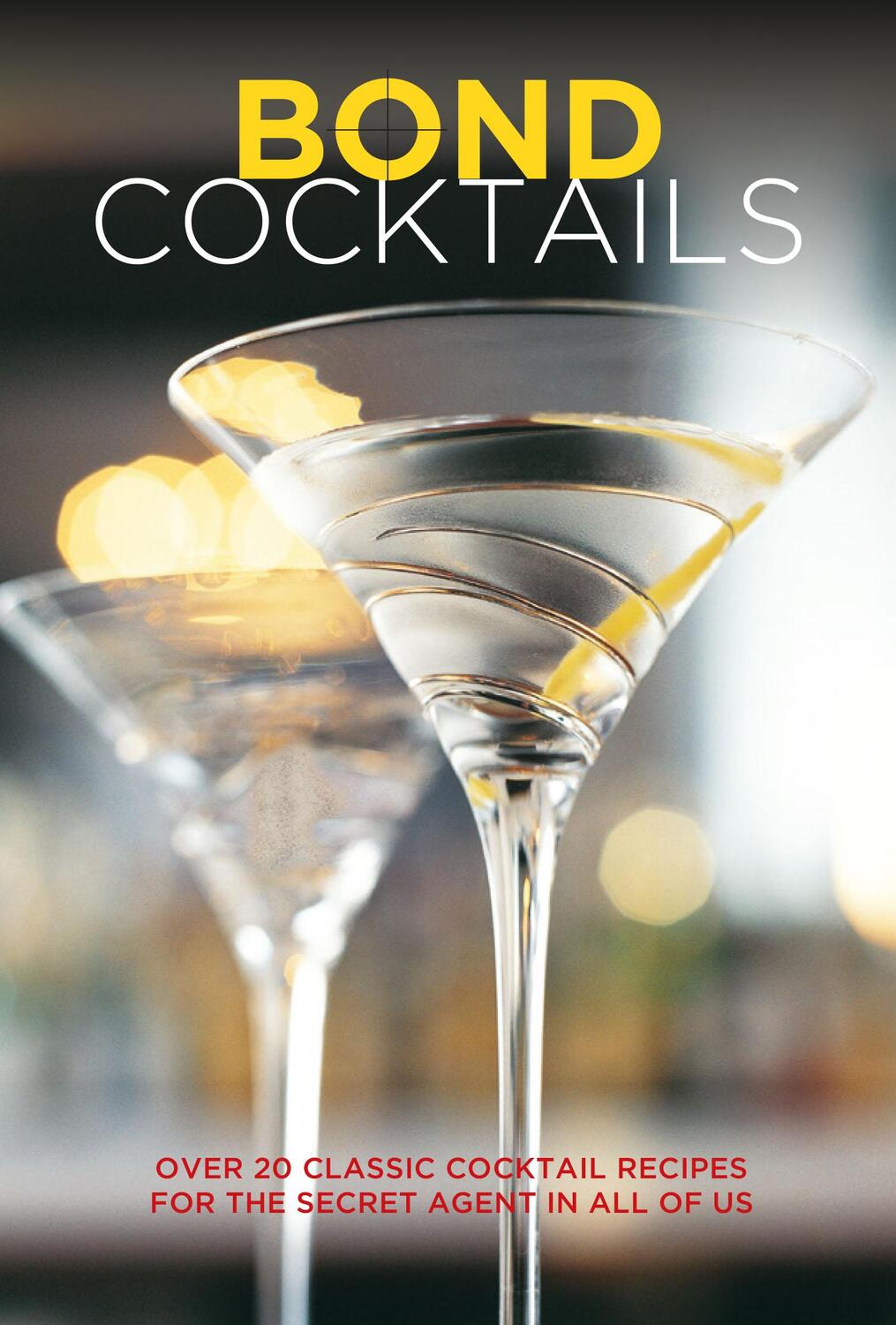 Cover: 9781788791441 | Bond Cocktails | Katherine Bebo | Buch | Gebunden | Englisch | 2019