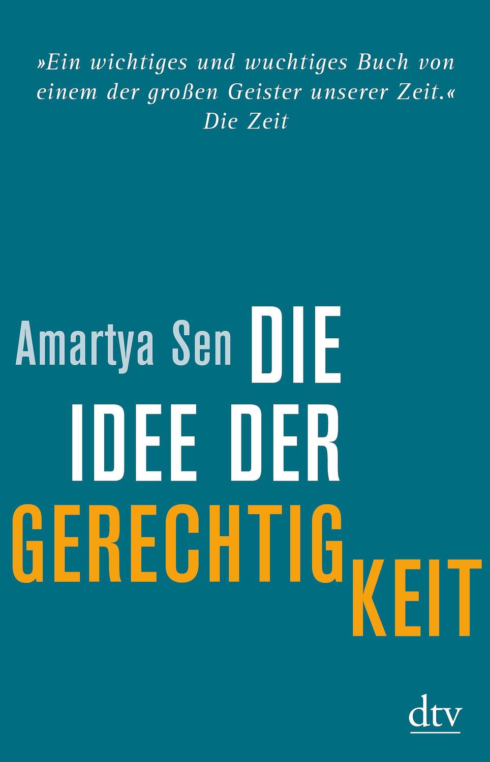 Cover: 9783423349239 | Die Idee der Gerechtigkeit | Amartya Sen | Taschenbuch | Deutsch