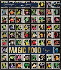 Cover: 9783766725516 | Magic Food | Vegan | Mauro Bergonzoli (u. a.) | Buch | 208 S. | 2021