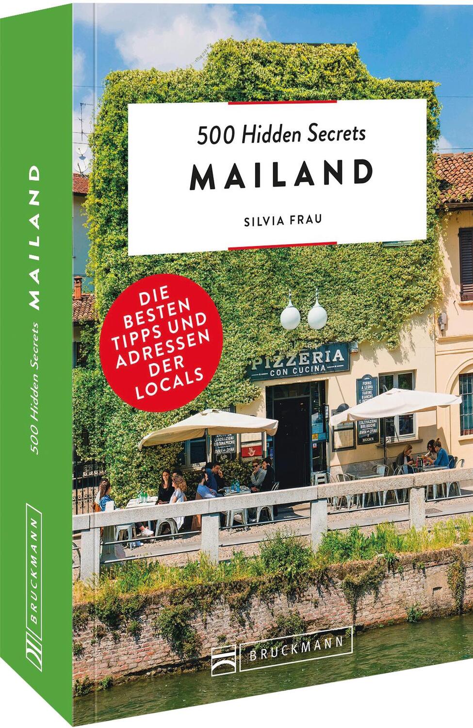 Cover: 9783734318436 | 500 Hidden Secrets Mailand | Die besten Tipps und Adressen der Locals