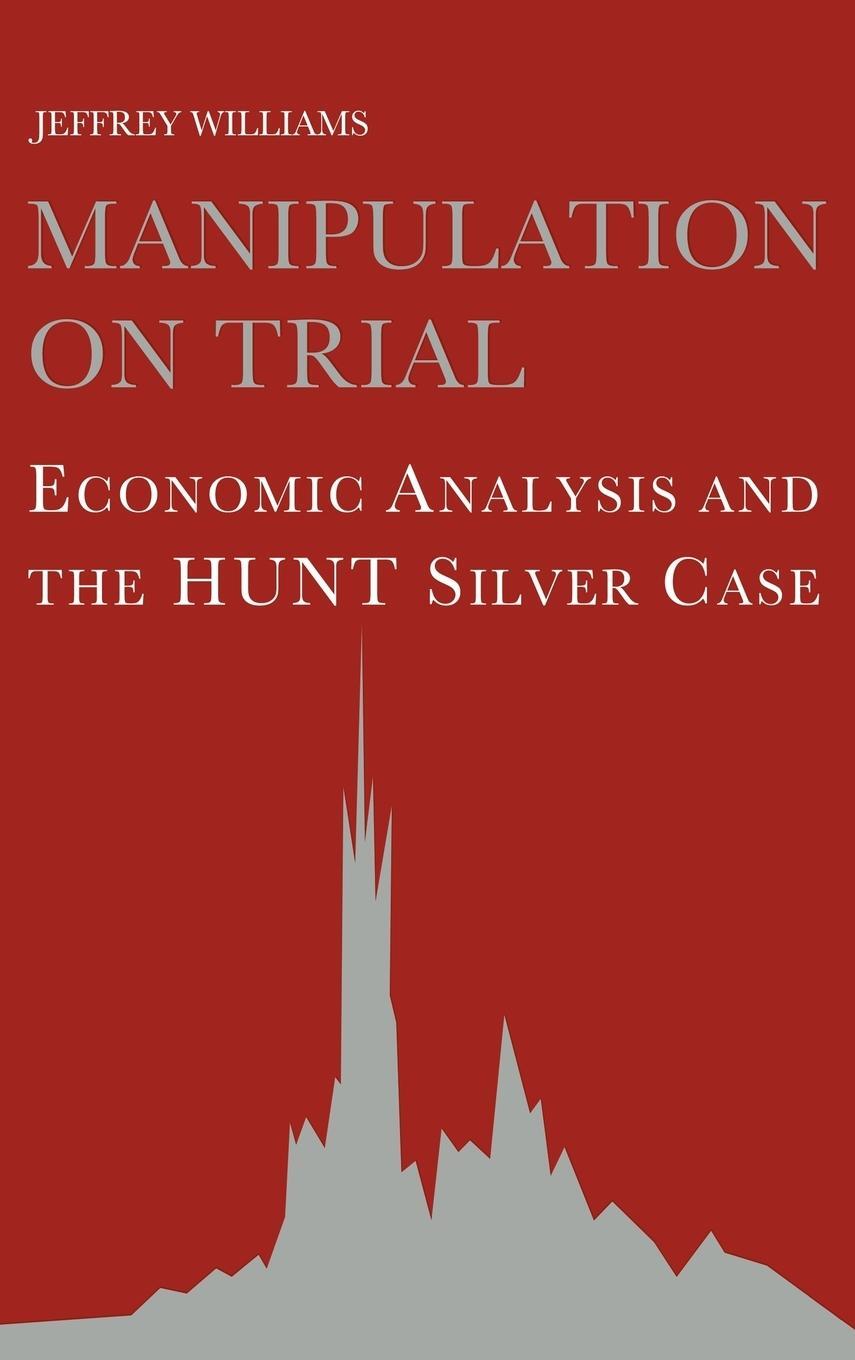 Cover: 9780521440288 | Manipulation on Trial | Jeffrey Williams | Buch | Englisch | 2006