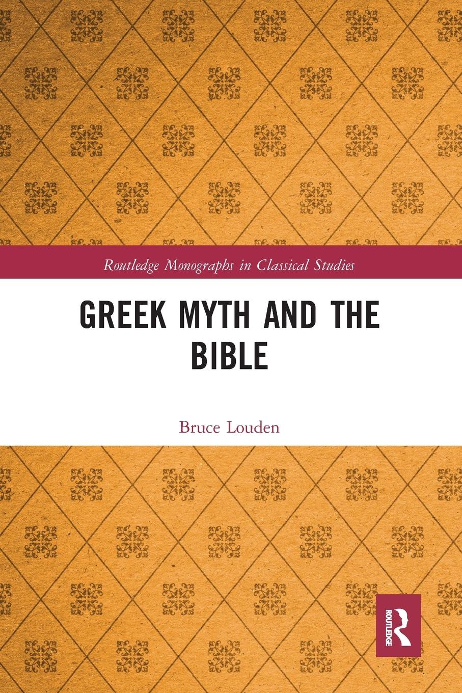 Cover: 9780367664749 | Greek Myth and the Bible | Bruce Louden | Taschenbuch | Englisch