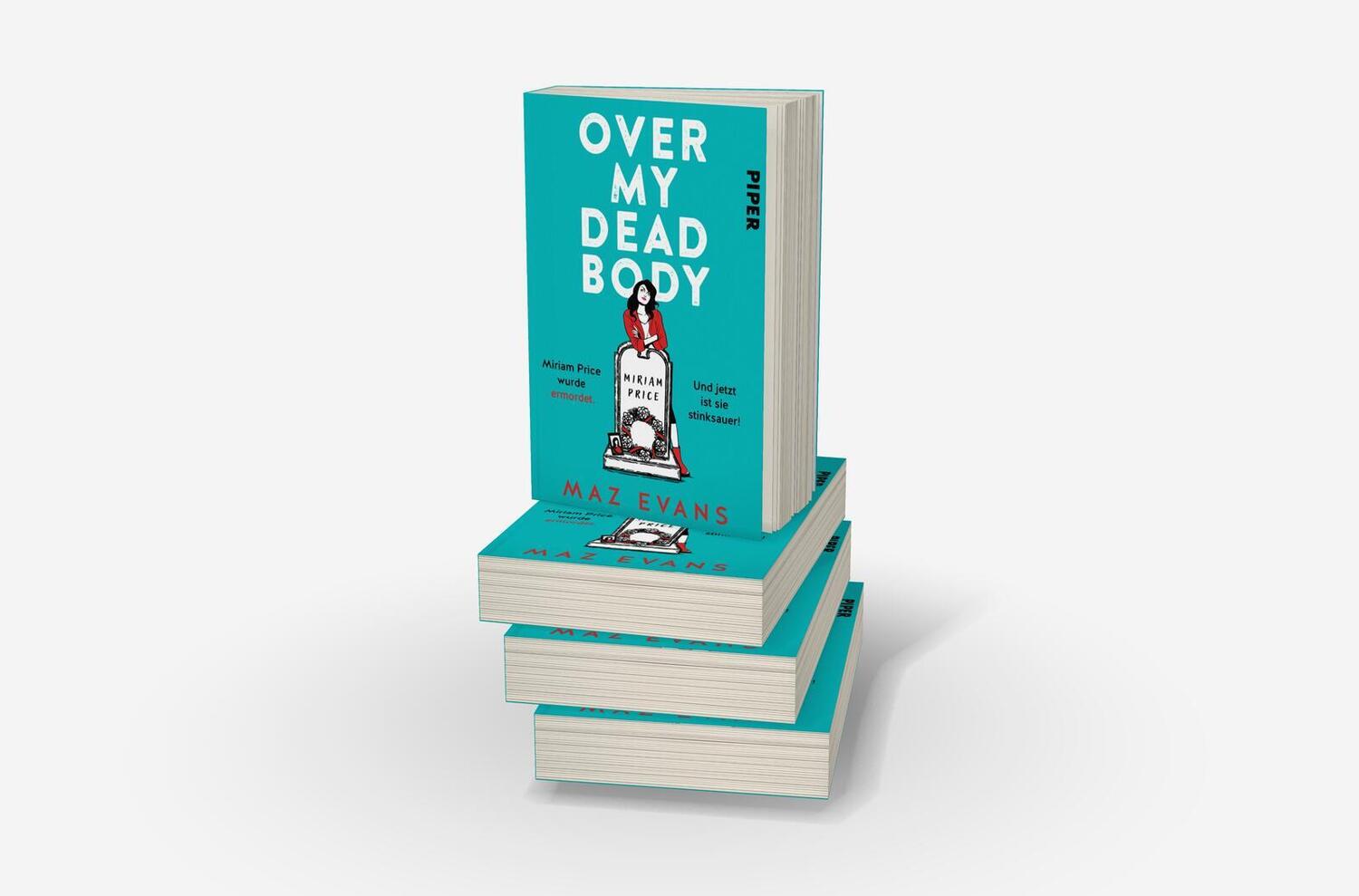 Bild: 9783492065399 | Over My Dead Body | Maz Evans | Taschenbuch | 416 S. | Deutsch | 2024