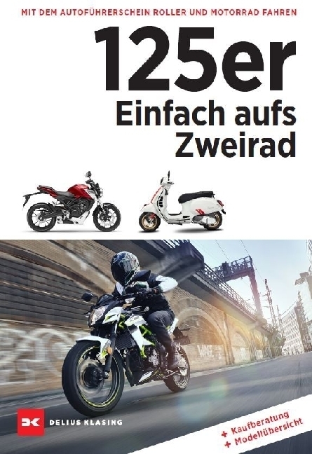 Cover: 9783667121257 | 125er: Einfach aufs Zweirad | Dirk Mangartz | Taschenbuch | 152 S.