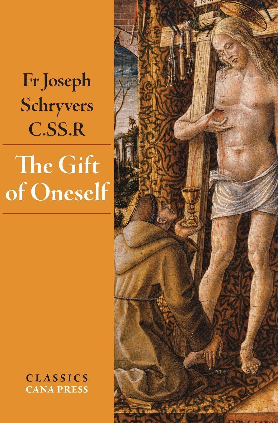 Cover: 9780645465327 | The Gift of Oneself | Joseph Schryvers | Taschenbuch | Paperback