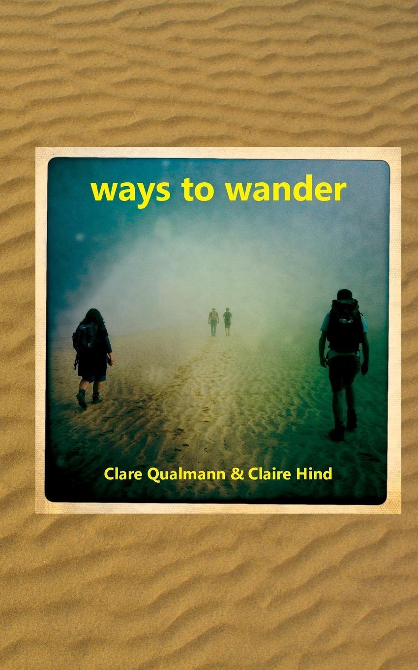 Cover: 9781909470729 | Ways to Wander | CLARE QUALMANN | Taschenbuch | Englisch | 2015