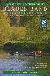 Cover: 9783899231151 | Naturreisen in Sachsen-Anhalt 2. Blaues Band | Beyersdorfer | Buch