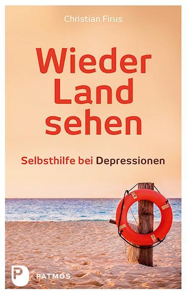 Cover: 9783843607421 | Wieder Land sehen | Selbsthilfe bei Depressionen | Christian Firus
