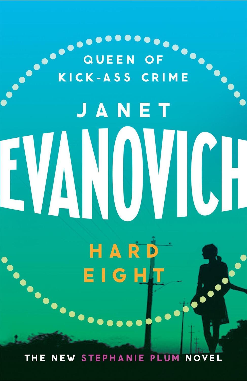 Cover: 9780755329076 | Hard Eight | A fresh and witty crime adventure | Janet Evanovich