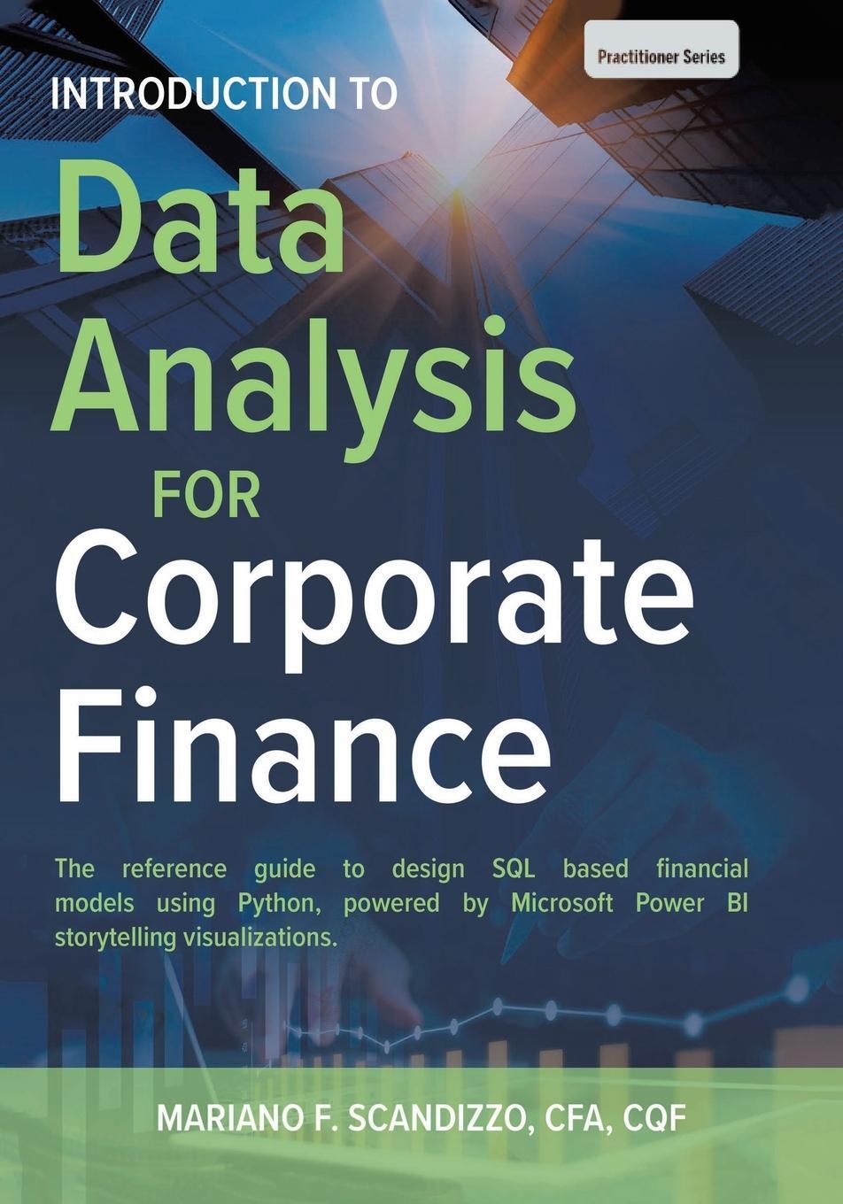 Cover: 9781649527219 | Data Analysis for Corporate Finance | Mariano F. Scandizzo Cfa Cqf