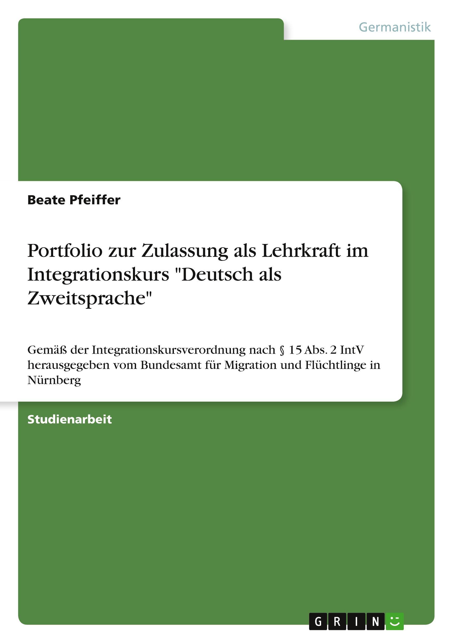 Cover: 9783668571693 | Portfolio zur Zulassung als Lehrkraft im Integrationskurs "Deutsch...