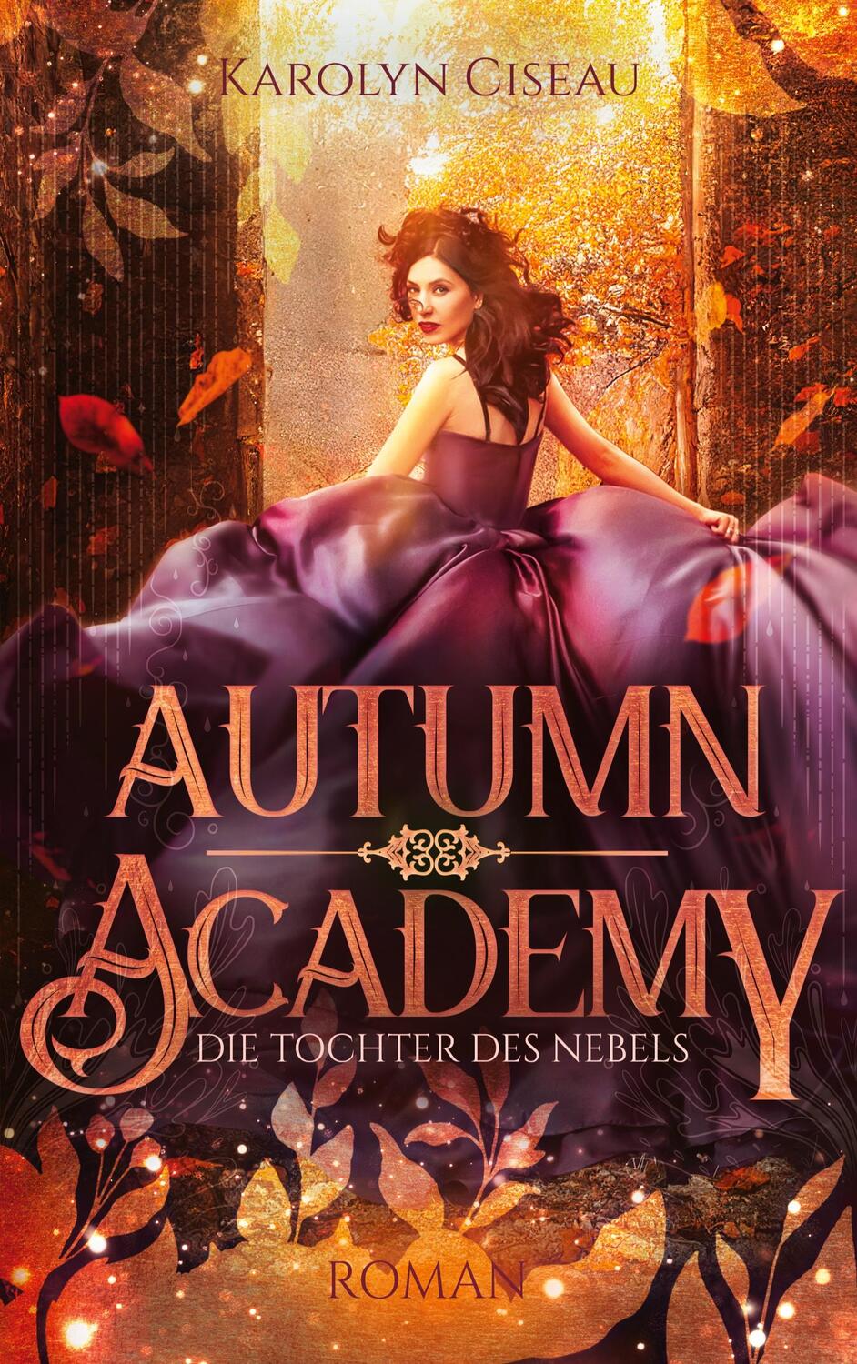 Cover: 9783757890964 | Autumn Academy. Die Tochter des Nebels | Karolyn Ciseau | Taschenbuch