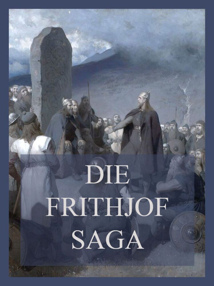 Cover: 9783849669737 | Die Frithjof-Saga | Jürgen Beck | Taschenbuch | Jazzybee Verlag
