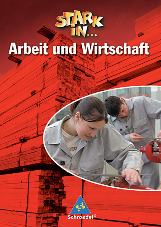 Cover: 9783507463646 | Stark in ... Arbeit und Wirtschaft - Ausgabe 2005 | Schülerband | Buch