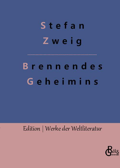Cover: 9783988285140 | Brennendes Geheimins | Stefan Zweig | Buch | 120 S. | Deutsch | 2022