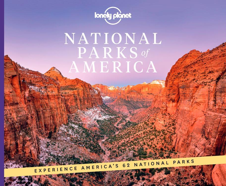 Cover: 9781838694494 | Lonely Planet National Parks of America 2 | Lonely Planet | Buch