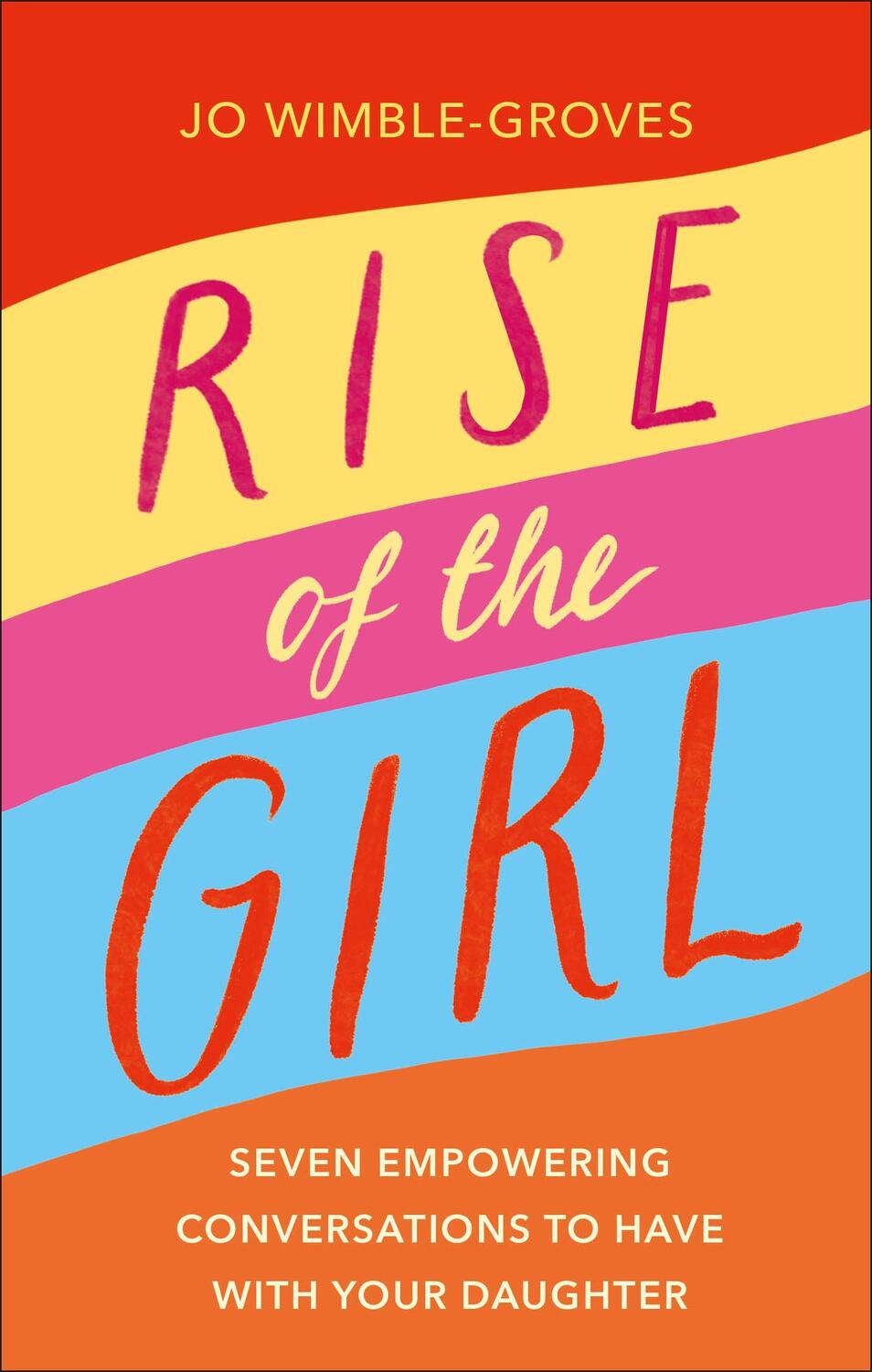 Cover: 9780241506844 | Rise of the Girl | Jo Wimble-Groves | Buch | Englisch | 2021
