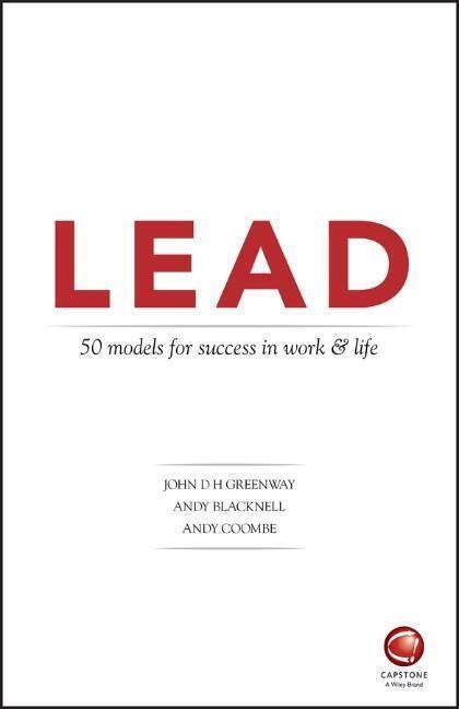 Cover: 9780857087911 | Lead: 50 Models for Success in Work and Life | John Greenway (u. a.)