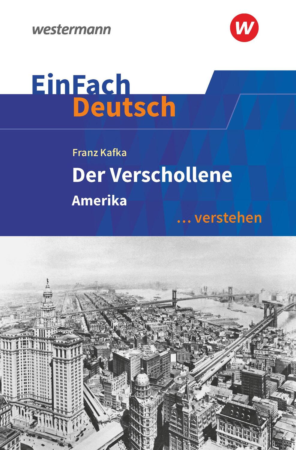 Cover: 9783140226363 | Der Verschollene (Amerika). EinFach Deutsch ... verstehen | Kroemer