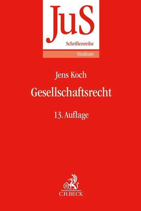 Cover: 9783406804014 | Gesellschaftsrecht | Uwe Hüffer (u. a.) | Taschenbuch | 500 S. | 2023
