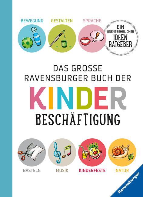 Cover: 9783473553204 | Das große Ravensburger Buch der Kinderbeschäftigung | Braemer (u. a.)