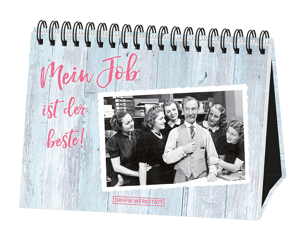 Cover: 9783862295319 | Mein Job ist der beste! | GRAFIK WERKSTATT Das Original | Taschenbuch