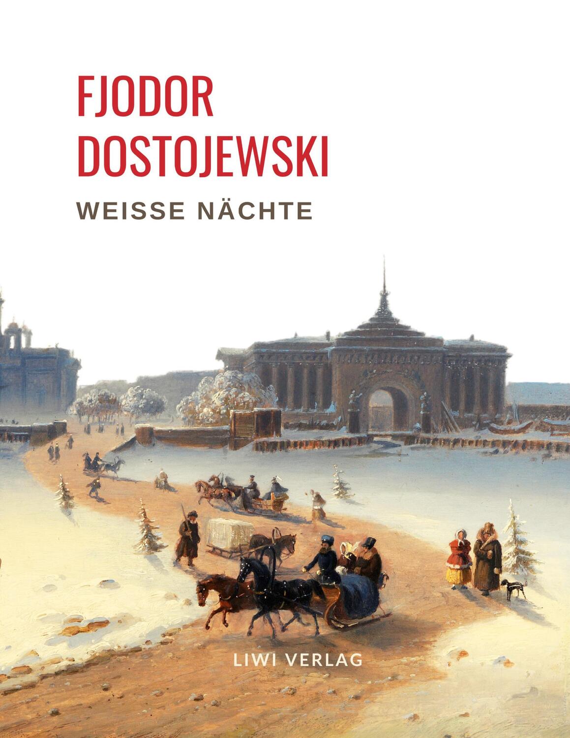 Cover: 9783965425033 | Fjodor Dostojewski: Weiße Nächte. Ein empfindsamer Roman (Aus den...